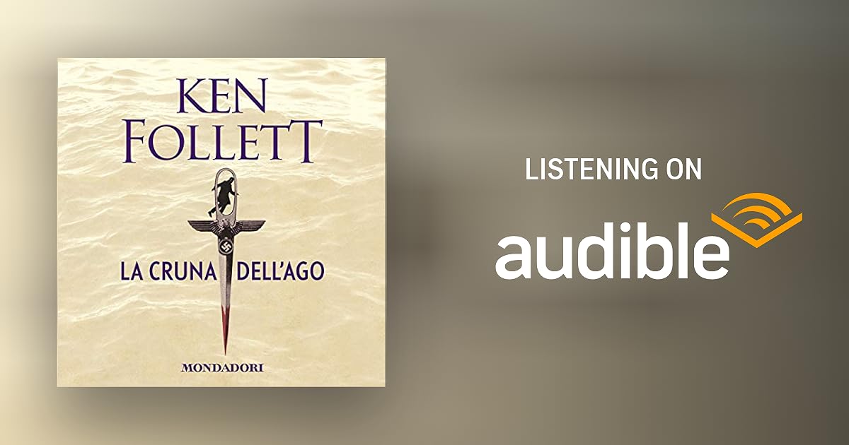 La cruna dell'ago by Ken Follett Audiobook La cruna dell'ago by Ken Follett Audiobook